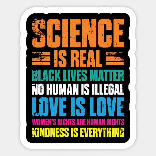 Science is Real Black Lives Matter' Cute Political Sticker by ourwackyhome